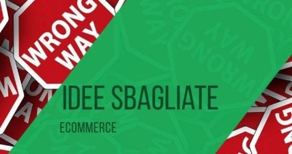 idee-sbagliate-ecommerce