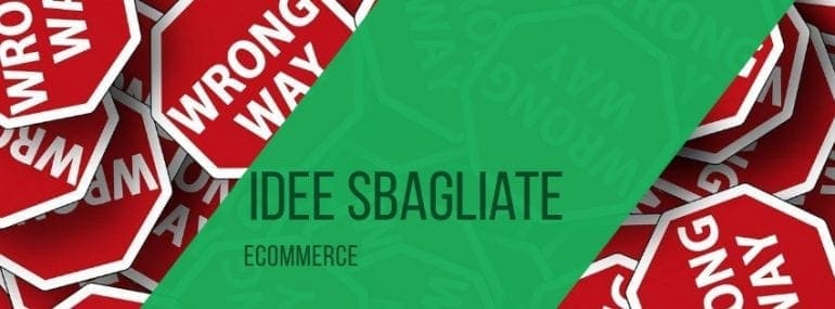 idee-sbagliate-ecommerce