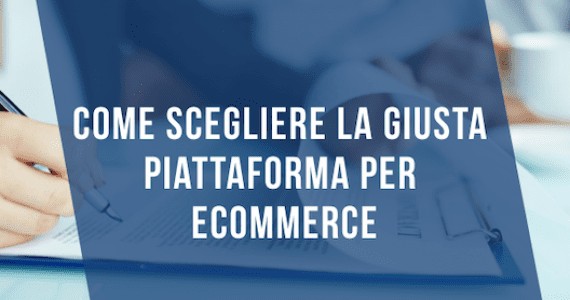 come-scegliere-la-giusta-piattaforma-per-ecommerce-idee-consigli