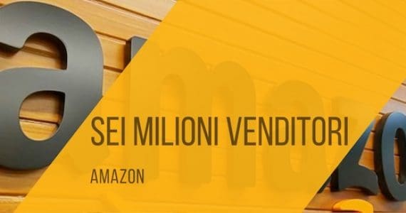 sei-milionni-venditori-amazon