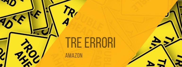tre-errori-gravi-amazon-advertising