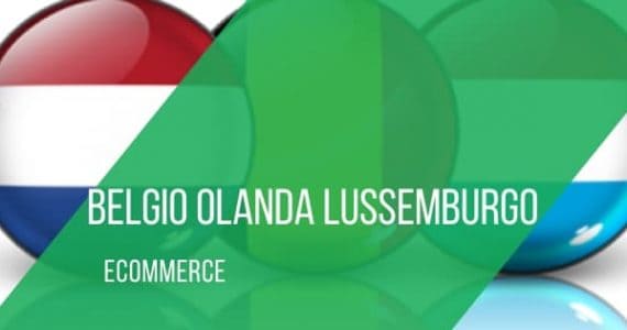 vendere-in-olanda-belgio-lussemburgo