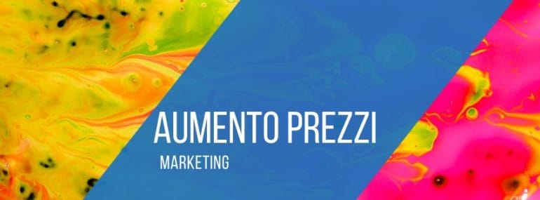 aumento-dei-costi-aumento-dei-prezzi