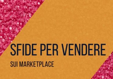sfide-per-vendere-sui-marketplace