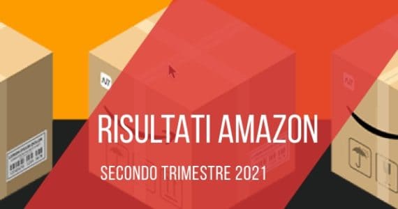 risultati-amazon-secondo-trimestre-2021