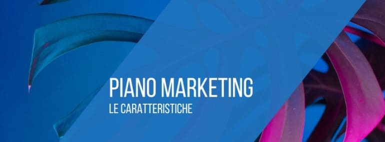 caratteristiche-piano-marketing