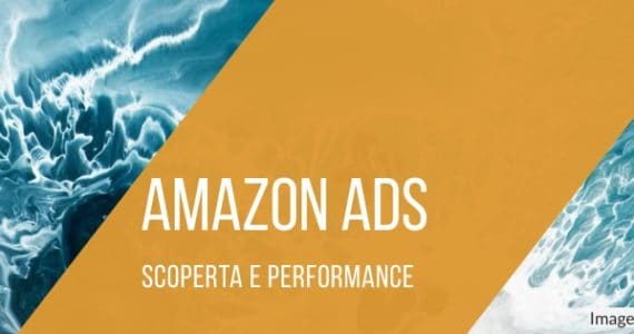 amazon-ads-scoperta-performance