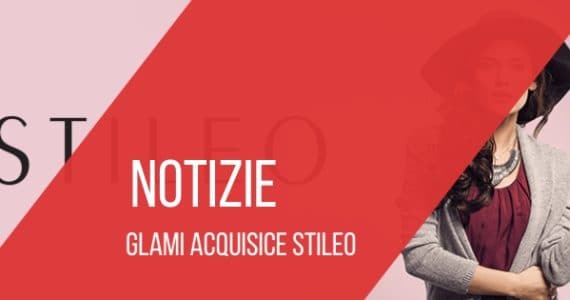 glami-acquisisce-stileo