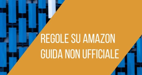 regole-su-amazon-guida-non-ufficiale