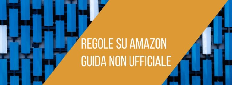 regole-su-amazon-guida-non-ufficiale